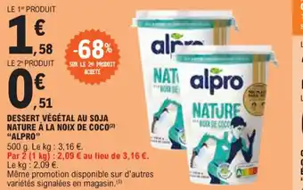 E.Leclerc DESSERT VÉGÉTAL AU SOJA NATURE À LA NOIX DE COCO ALPRO" offre