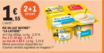 E.Leclerc RIZ AU LAIT NATURE LA LAITIÈRE offre