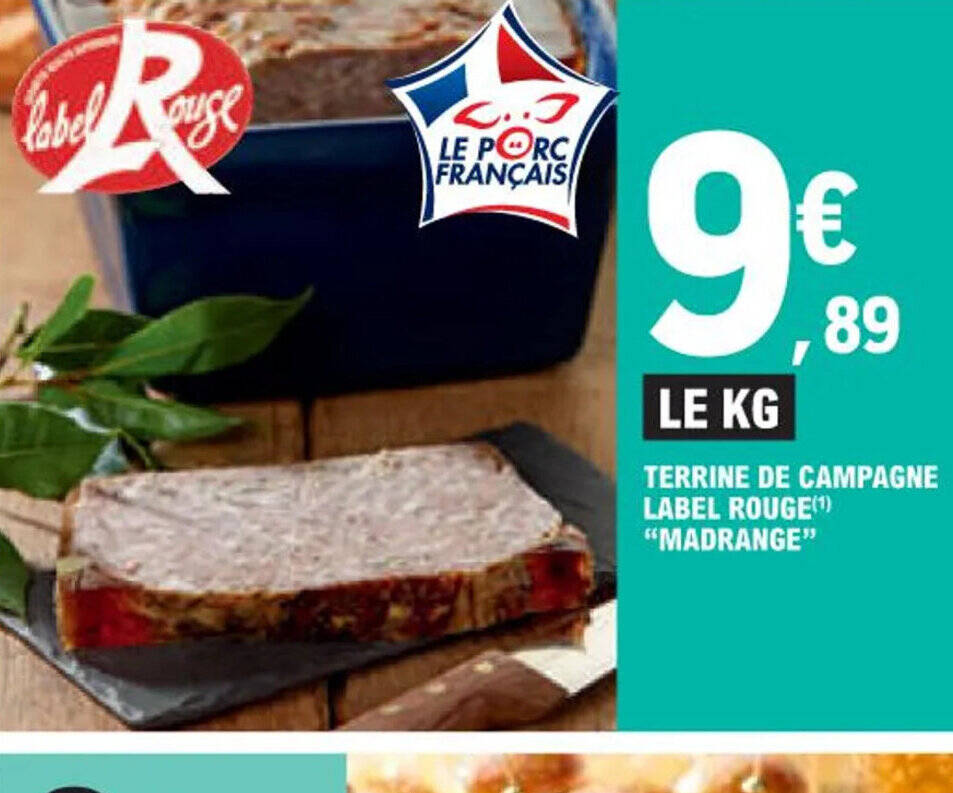 Promo TERRINE DE CAMPAGNE LABEL ROUGE(¹) "MADRANGE" chez E.Leclerc