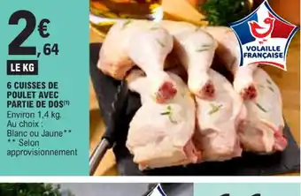 E.Leclerc 6 CUISSES DE POULET AVEC PARTIE DE DOS offre