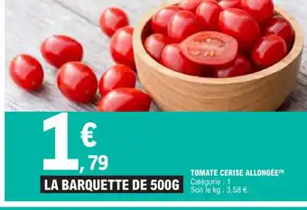 E.Leclerc TOMATE CERISE ALLONGÉE offre