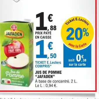 E.Leclerc JUS DE POMME "JAFADEN offre