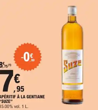 E.Leclerc APÉRITIF À LA GENTIANE "SUZE" offre