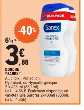 E.Leclerc DOUCHE "SANEX" offre