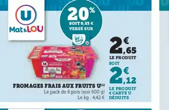 U Express FROMAGES FRAIS AUX FRUITS U offre