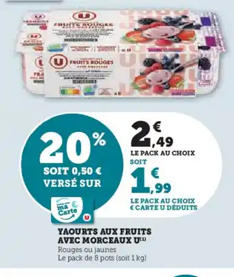 U Express YAOURTS AUX FRUITS AVEC MORCEAUX U( offre