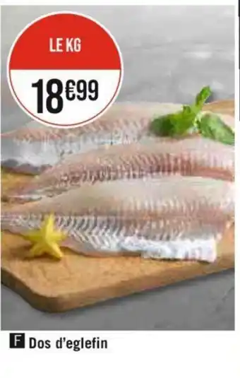 Casino Supermarchés Dos d'eglefin offre