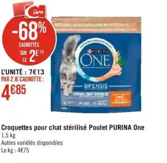 Casino Supermarchés Croquettes pour chat stérilisé Poulet PURINA One offre