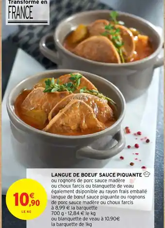 Intermarché Contact LANGUE DE BOEUF SAUCE PIQUANTE offre
