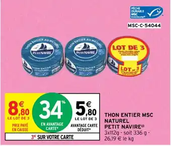 Intermarché Contact THON ENTIER AU NATUREL PETIT NAVIRE offre