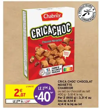 Intermarché Contact CRICA CHOC' CHOCOLAT NOISETTE CHABRIOR offre