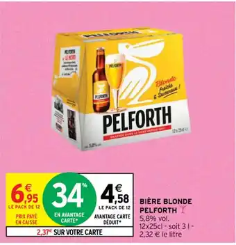Intermarché Contact BIÈRE BLONDE PELFORTH 5,8% vol. offre