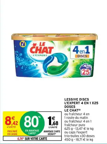 Intermarché Contact LESSIVE DISCS L'EXPERT 4 EN 1 X25 DOSES LE CHAT(b) offre