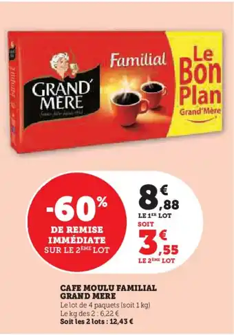 Super U CAFE MOULU FAMILIAL GRAND MERE offre