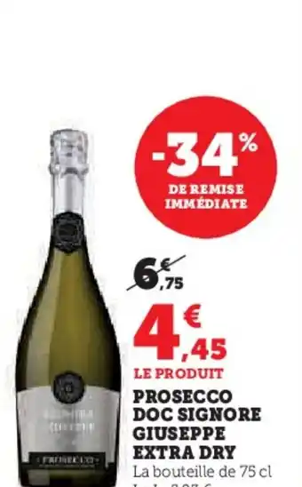 Super U PROSECCO DOC SIGNORE GIUSEPPE offre