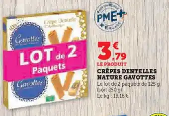 Super U CRÊPES DENTELLES NATURE GAVOTTES offre