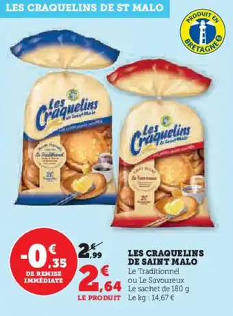 Super U LES CRAQUELINS DE SAINT MALO offre