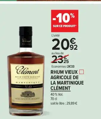 Carrefour Contact Rhum Vieux Agricole De La Martinique Clèment offre