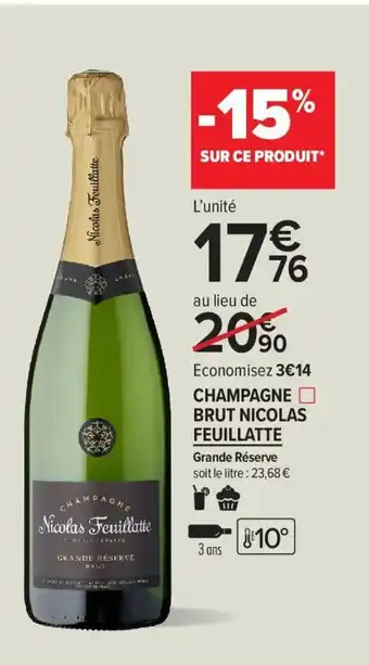 Carrefour Contact Champagne Brut Nicolas Feuillatte offre