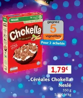 Colruyt Cèrèales Chokella Neslè offre