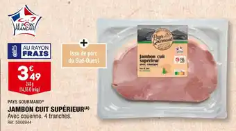 ALDI PAYS GOURMAND JAMBON CUIT SUPÉRIEUR offre