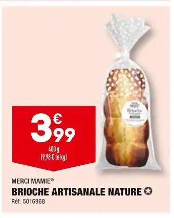 ALDI MERCI MAMIE BRIOCHE ARTISANALE NATURE offre