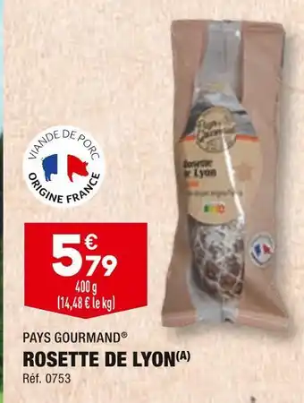 ALDI PAYS GOURMAND ROSETTE DE LYON offre