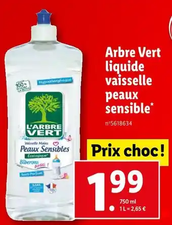 Lidl L'ARBRE VERT Arbre Vert liquide vaisselle peaux sensible offre