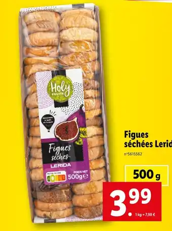 Lidl Holy FRUITS Figues séchées Lerida offre
