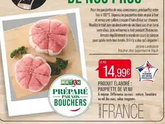 Match PRODUIT ÉLABORÉ : PAUPIETTE DE VEAU offre