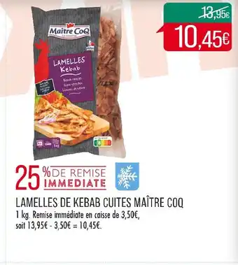 Match MAÎTRE COQ LAMELLES DE KEBAB CUITES offre
