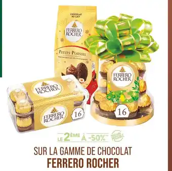 Match FERRERO ROCHER LE 2 ÈME À -50% SUR LA GAMME DE CHOCOLAT FERRERO ROCHER offre