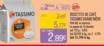 Match TASSIMO DOSETTES DE CAFÉ GRAND’MÈRE offre
