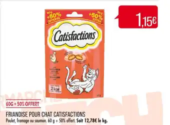 Match CATISFACTIONS FRIANDISE POUR CHAT offre