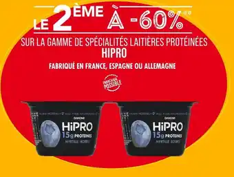 Match HIPRO LE 2ÈME À -60% SUR LA GAMME DE SPÉCIALITÉS LAITIÈRES PROTÉINÉES HIPRO offre
