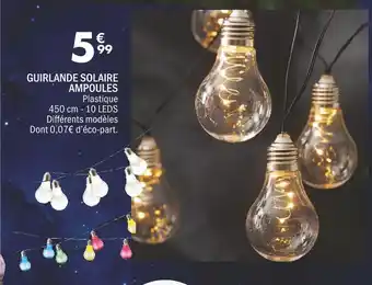 La Foir'Fouille GUIRLANDE SOLAIRE AMPOULES offre