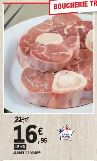 E.Leclerc JARRET DE VEAU(¹) offre
