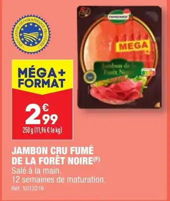 ALDI JAMBON CRU FUMÉ DE LA FORÊT NOIRE(F) offre