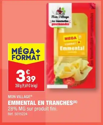 ALDI EMMENTAL EN TRANCHES(A) 28% MG sur produit fini. offre