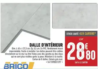 Brico Cash DALLE D'INTÉRIEUR offre