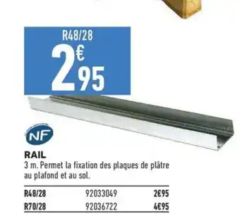 Brico Cash RAIL 3 m. Permet la fixation des plaques de plâtre au plafond et au sol. offre