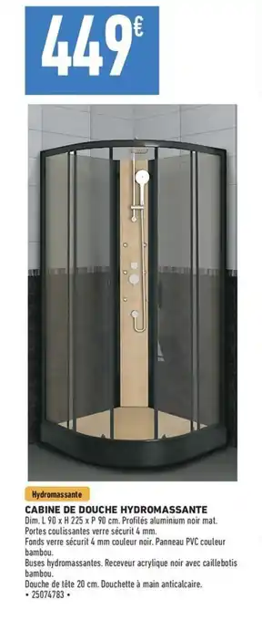 Brico Cash CABINE DE DOUCHE HYDROMASSANTE offre