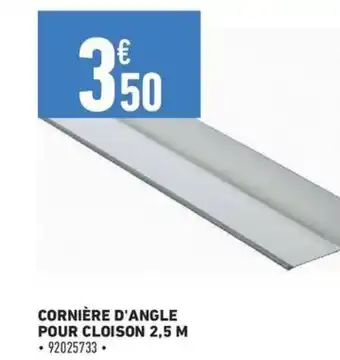 Brico Cash CORNIÈRE D'ANGLE POUR CLOISON 2,5 M offre