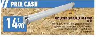Brico Cash RÉGLETTE LED SALLE DE BAINS 12 W offre