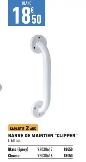 Brico Cash BARRE DE MAINTIEN "CLIPPER" L 60 cm. offre
