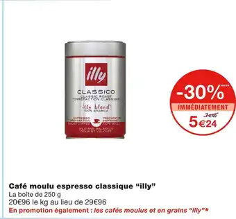 Monoprix Illy Café moulu espresso classique offre