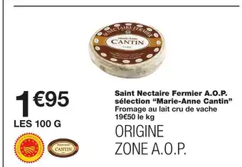 Marie-Anne Cantin Saint Nectaire Fermier A.O.P. sélection
