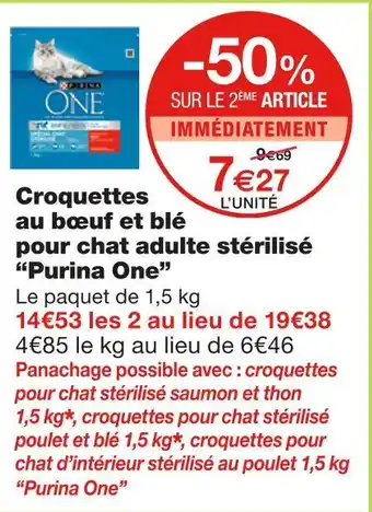 Monoprix Purina One Croquettes au bœuf et blé pour chat adulte stérilisé offre