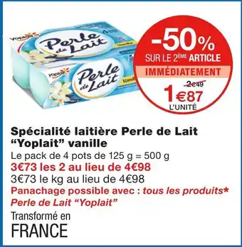 Monoprix Yoplait Spécialité laitière Perle de Lait vanille offre