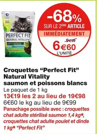 Monoprix Perfect Fit Croquettes Natural Vitality saumon et poissons blancs offre